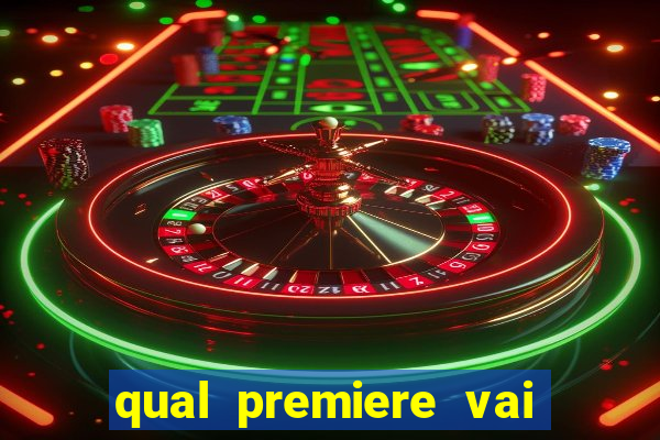 qual premiere vai passar o jogo do inter